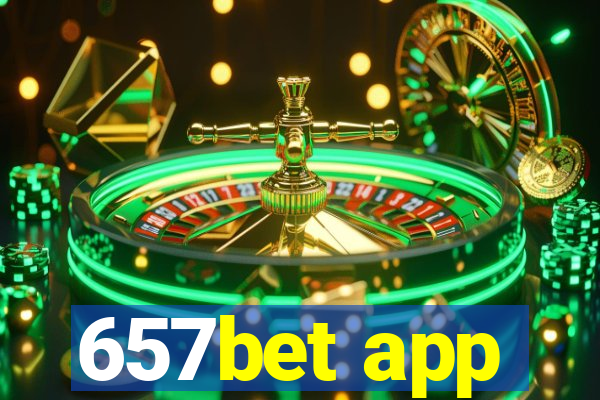 657bet app